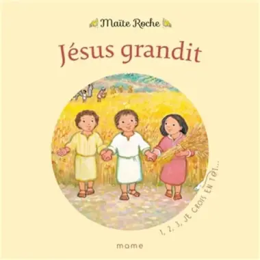 1,2,3, Je crois en Toi - Jésus grandit