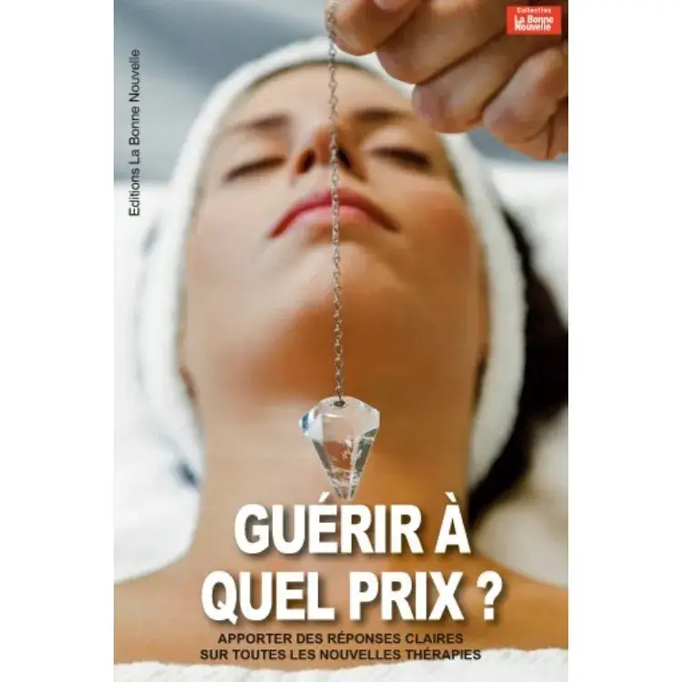 Guérir à quel prix ? - Apporter des réponses claires sur toutes les nouvelles thérapies