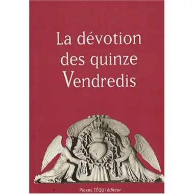 La dévotion des quinze Vendredis