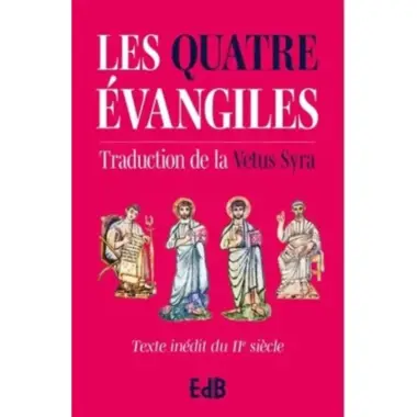 Vetus Syra - Les quatre évangiles - Poche rose