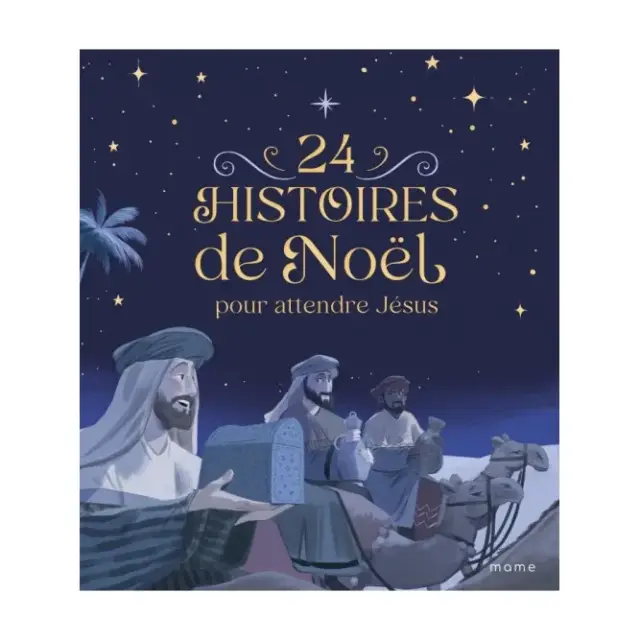 24 histoire de Noël pour attendre Jésus
