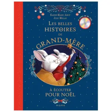 Les belles histoires de grand-mère à éctouer pour Noël - Livre CD