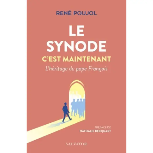 Le synode c'est maintenant - L'héritage du pape François