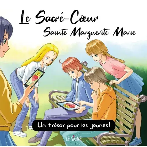 Le Sacré-Coeur Sainte Marguerite-Marie - Un trésor pour les jeunes !