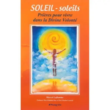 Soleil - soleils - Prières pour vivre dans la Divine Volonté