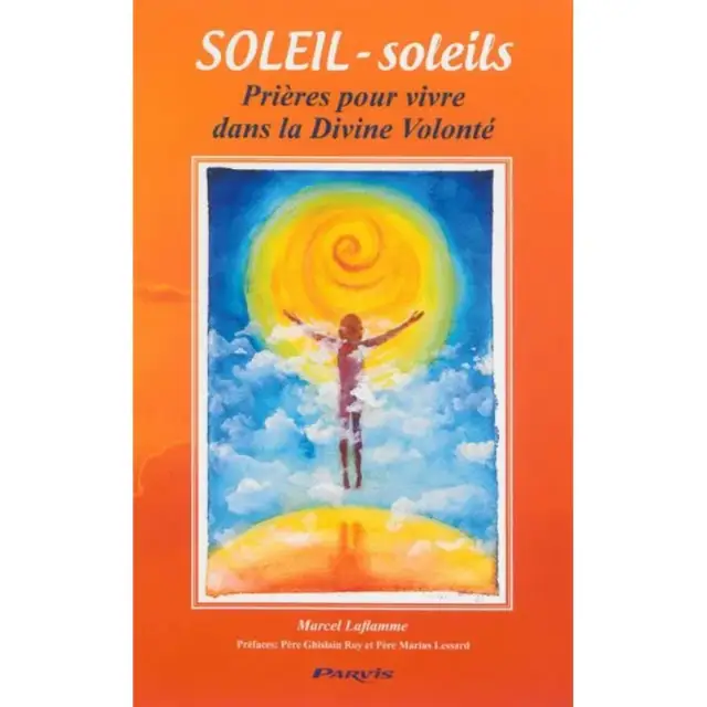 Soleil - soleils - Prières pour vivre dans la Divine Volonté