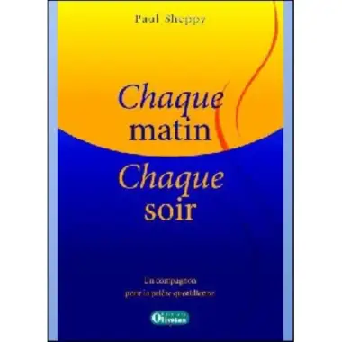 Chaque matin, chaque soir