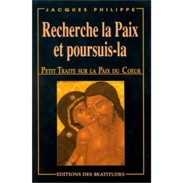 Recherche la paix et poursuis-la