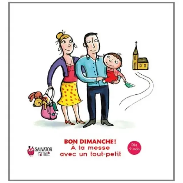 A la messe avec un tout petit (9 mois - 3 ans)