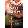 Victoire Par Le Chapelet !