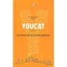 Youcat : Le Livre De La Confirmation