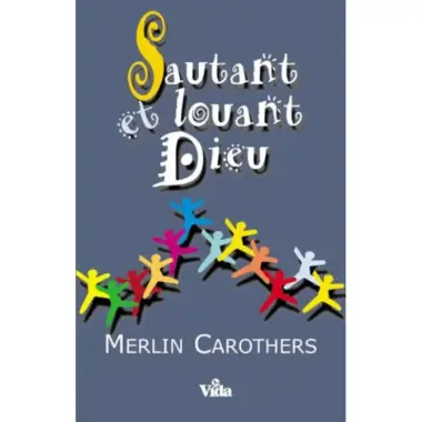 Sautant Et Louant Dieu