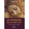 La Passion Selon Saint-Jean Ou Le Jugement Du Monde