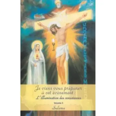 L'illumination Des Consciences Vol. 3