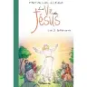 La vie de Jésus - Tome 18 - Le Pain de Vie