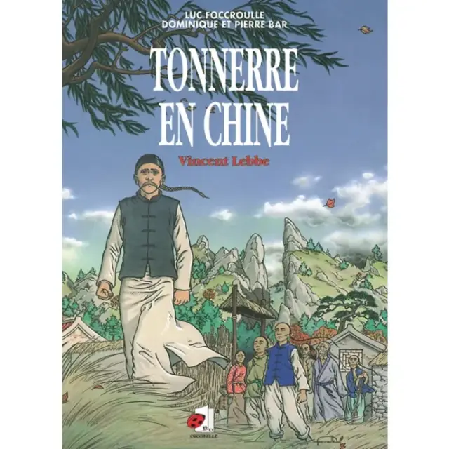 BD - Tonnerre en Chine - Vincent Lebbe (Frans)