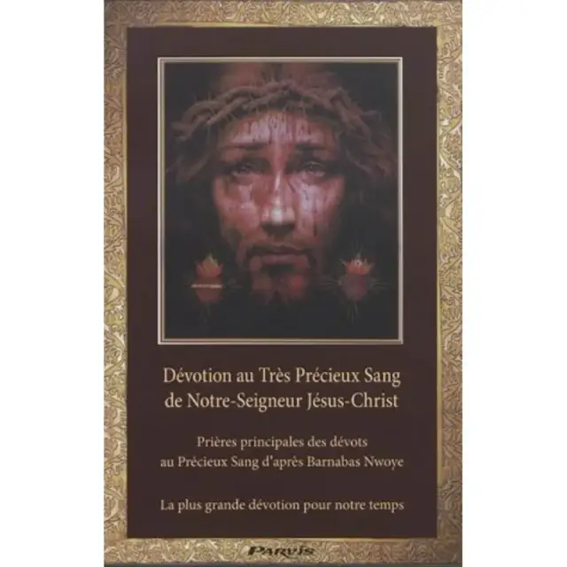 Dévotion Au Très Précieux Sang De Notre-Seigneur Jésus-Christ