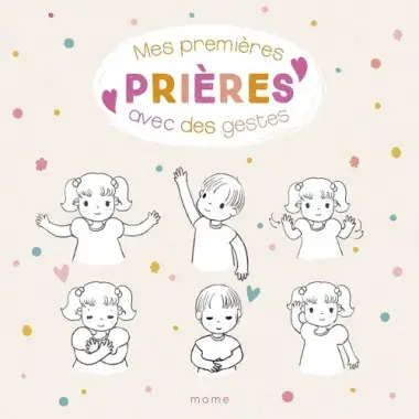 Mes premières prières avec des gestes