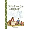 Il était une fois les Paraboles...