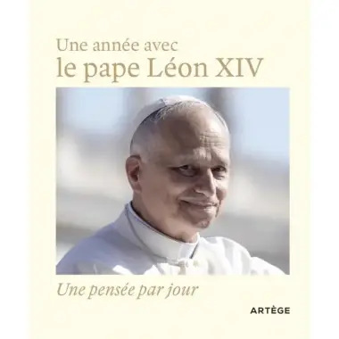 Une année avec le pape Léon XIV - Une pensée par jour