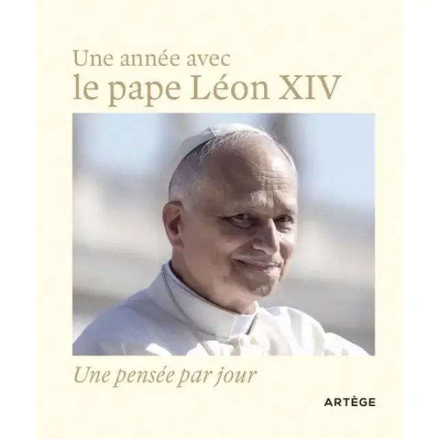 Une année avec le pape Léon XIV - Une pensée par jour