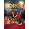 Forge ce que tu deviens - Tome 2 - Soline