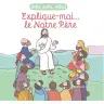 Explique-moi... le Notre Père