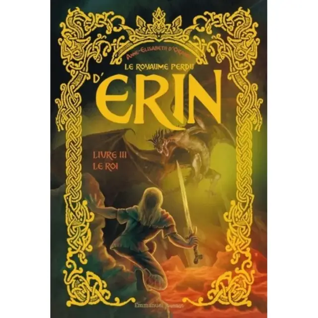 Le Royaume Perdu d'Erin - Tome 3 - Le Roi