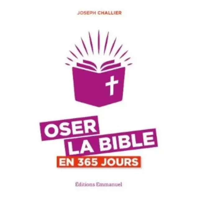 Oser la Bible en 365 jours