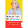 Sauver les enfants - Derniers entretiens sur le combat d'une vie
