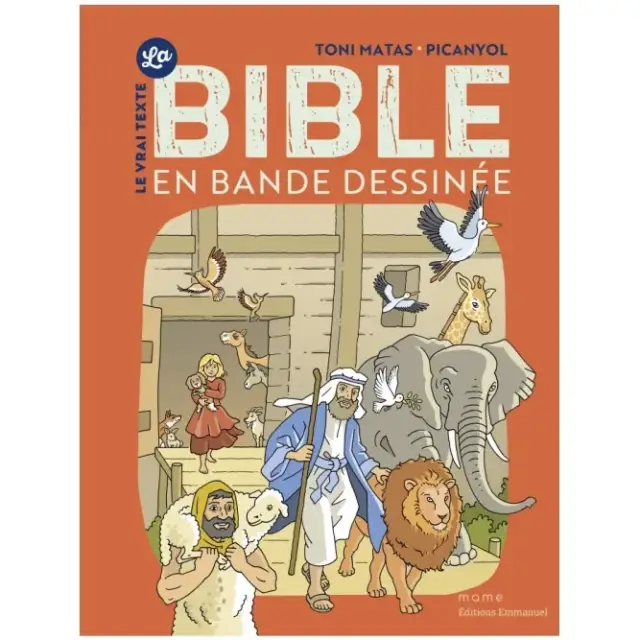 La bible en bande dessinée - Le vrai texte