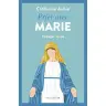 Prier avec Marie - Changer sa vie
