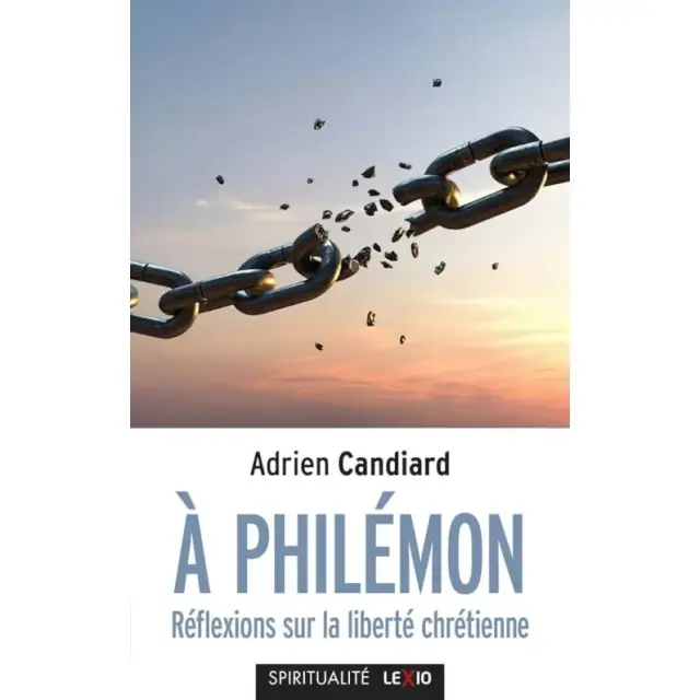 A Philémon - Réflexions sur la liberté chrétienne (poche)