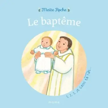 1,2,3, Je crois en Toi - Le baptême