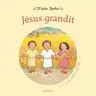 1,2,3, Je crois en Toi - Jésus grandit