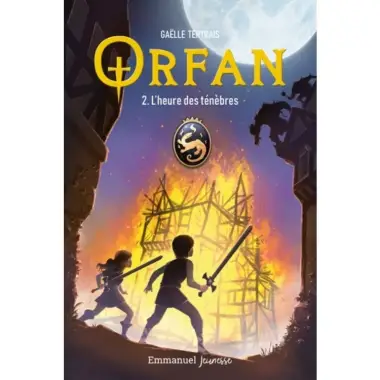 Orfan - Tome 2 - L'heure des ténèbres