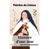 Histoire d'une âme - Manuscrits autobiographiques
