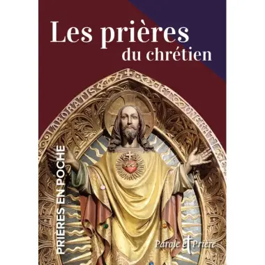 Prières en poche - Les prières du chrétien