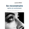 Se reconstruire après un avortement