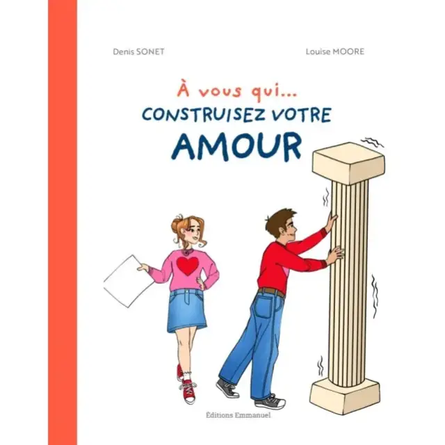 A vous qui ... construisez votre amour
