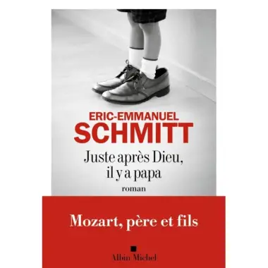 Juste après Dieu, il y a papa