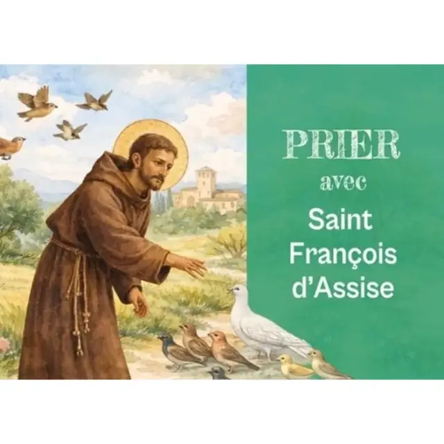 Prier avec Saint François d'Assise