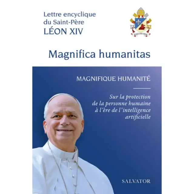 Magnifica Humanitas - Magnifique Humanité
