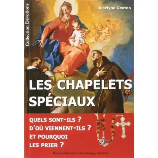 Les Chapelets Spéciaux