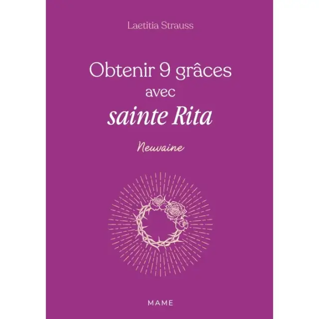 Obtenir 9 grâces avec sainte Rita