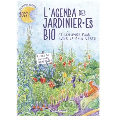 L'agenda des jardinier.es bio 2027