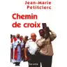 Chemin de croix - Peticlerc