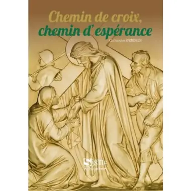 Chemin de croix, chemin d'espérance