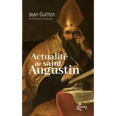 Actualité de saint Augustin