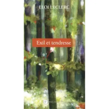 Exil et tendresse